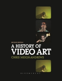 Cover image: A History of Video Art 2nd edition 9780857851772