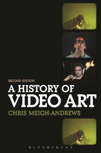 Omslagafbeelding: A History of Video Art 2nd edition 9780857851772