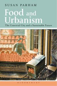 Cover image: Food and Urbanism 1st edition 9780857854537
