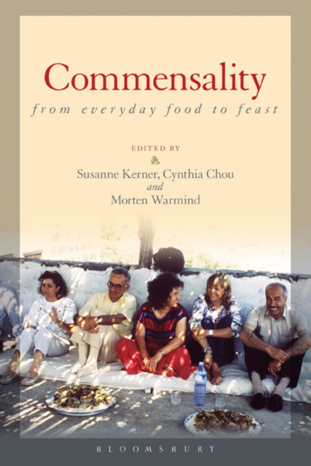 Commensality: From Everyday Food to Feast 1st Edition