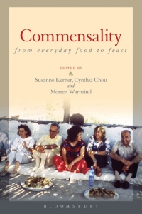 Omslagafbeelding: Commensality: From Everyday Food to Feast 1st edition 9780857856807
