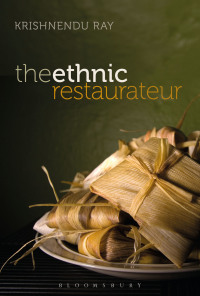 Cover image: The Ethnic Restaurateur 1st edition 9780857858351