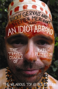 Cover image: An Idiot Abroad 9781847679260