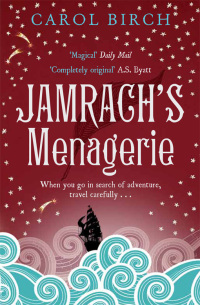 Imagen de portada: Jamrach's Menagerie 9781847676566