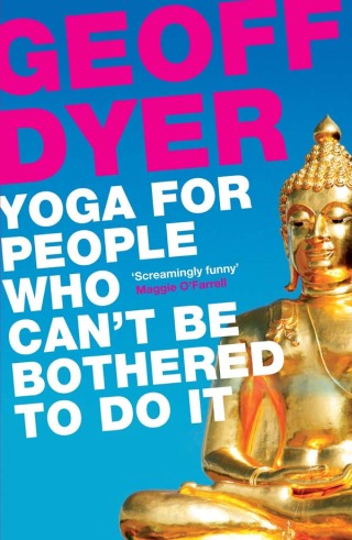 Cover image: Yoga for People Who Can't Be Bothered to Do It 9781786894120