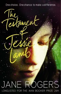Cover image: The Testament of Jessie Lamb 9780857864185