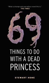 表紙画像: 69 Things To Do With A Dead Princess 9781841953533