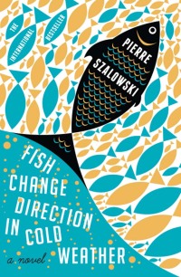 Cover image: Fish Change Direction in Cold Weather 9780857861627