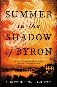 Cover image: Summer in the Shadow of Byron 9781847678713