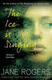 Omslagafbeelding: The Ice is Singing 9780857869500