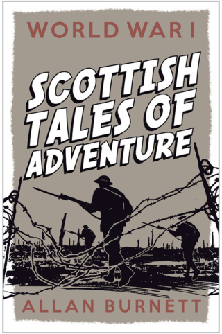 Cover image: World War I: Scottish Tales of Adventure 9781841589329