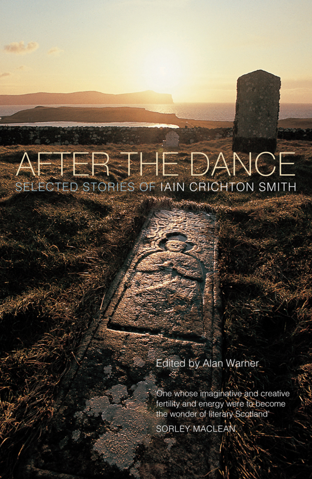 After the Dance Selected Stories of Iain Crichton Smith
