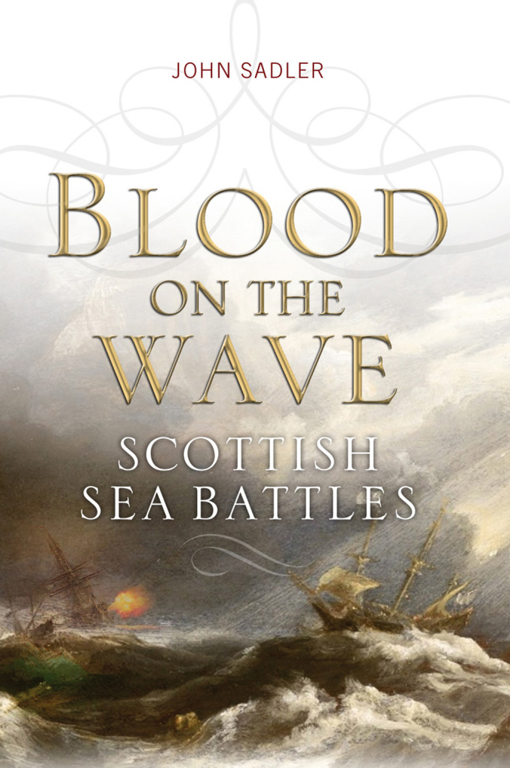 Blood on the Wave Scottish Sea Battles