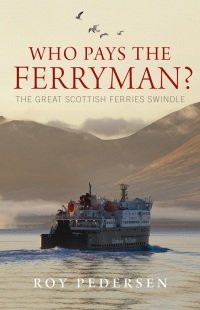 Imagen de portada: Who Pays the Ferryman? 9781780271224