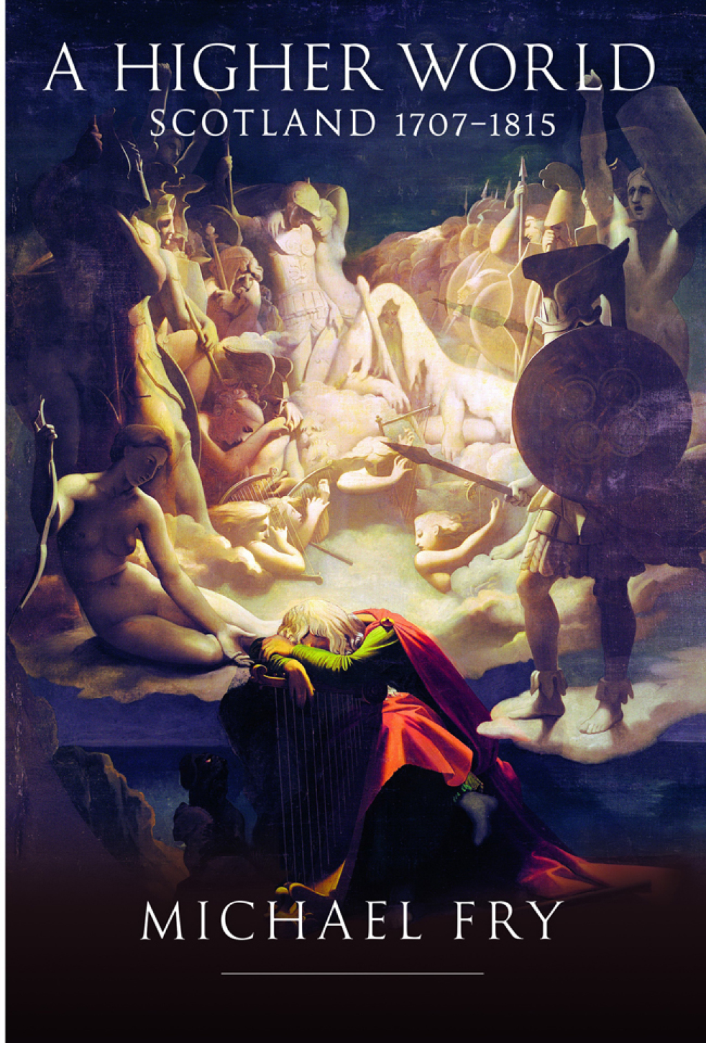 A Higher World Scotland 1707–1815