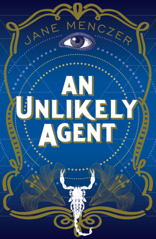 Cover image: An Unlikely Agent 1st edition 9781846973802