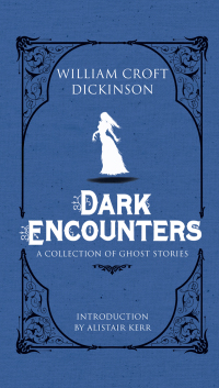 Cover image: Dark Encounters 9781846974083