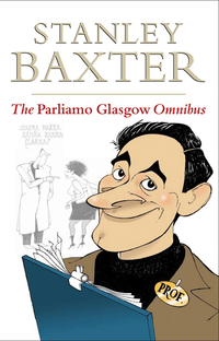 Cover image: The Parliamo Glasgow Omnibus 1st edition 9781841587745