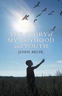 Cover image: The Story of My Boyhood and Youth 1st edition 9781780271279