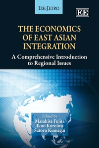 صورة الغلاف: The Economics of East Asian Integration 9780857930118
