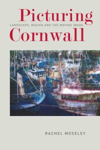 Cover image: Picturing Cornwall 1st edition 9780859892995