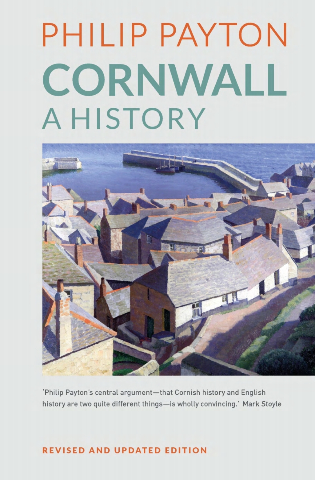 Cornwall: A History Revised and updated edition 1st Edition