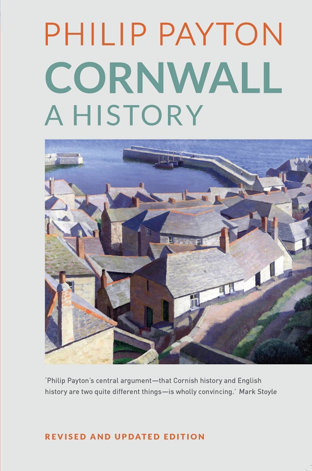 Cornwall: A History Revised and updated edition 1st Edition