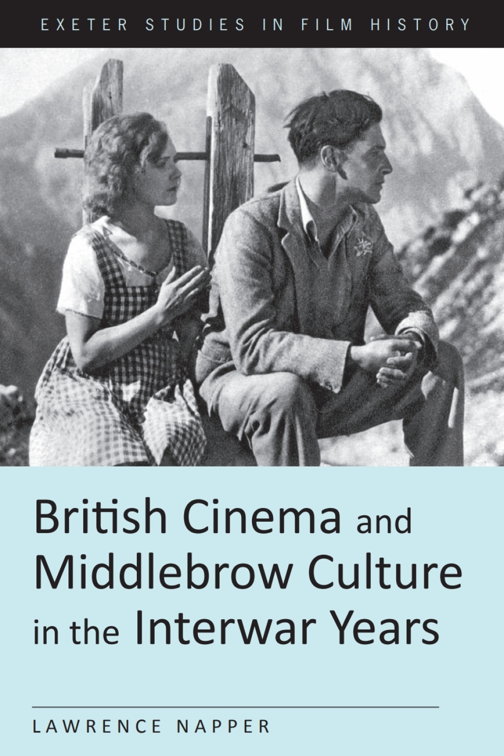 British Cinema and Middlebrow Culture in the Interwar Years 1st Edition