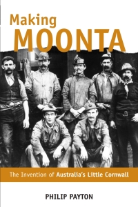 Cover image: Making Moonta 1st edition 9780859897969