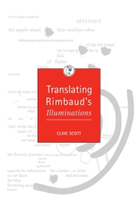 Imagen de portada: Translating Rimbaud's Illuminations 1st edition 9780859897709