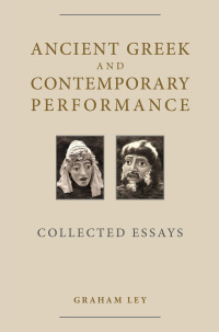 Cover image: Ancient Greek and Contemporary Performance 1st edition 9780859898911