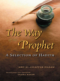 صورة الغلاف: The Way of the Prophet 9780860374572