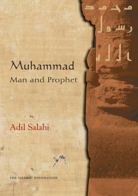Cover image: Muhammad: Man and Prophet 9780860373223