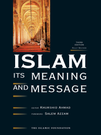 Imagen de portada: Islam: Its Meaning and Message 9780860372875