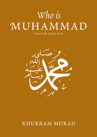 Omslagafbeelding: Who is Muhammad? 9780860375029