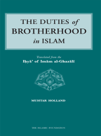 Omslagafbeelding: The Duties of Brotherhood in Islam 9780860370680