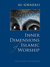 Imagen de portada: Inner Dimensions of Islamic Worship 9780860371250