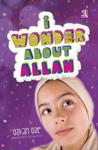 Cover image: I Wonder About Allah 9780860375920