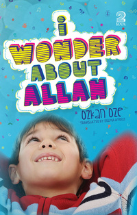 Cover image: I Wonder About Allah 9780860375036