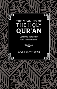Cover image: The Meaning of the Holy Qur'an 9780860373926