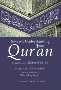 Omslagafbeelding: Towards Understanding the Qur'an 9780860374169
