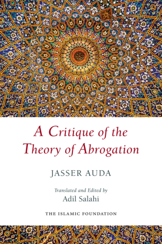 Cover image: A Critique of the Theory of Abrogation 9780860377306