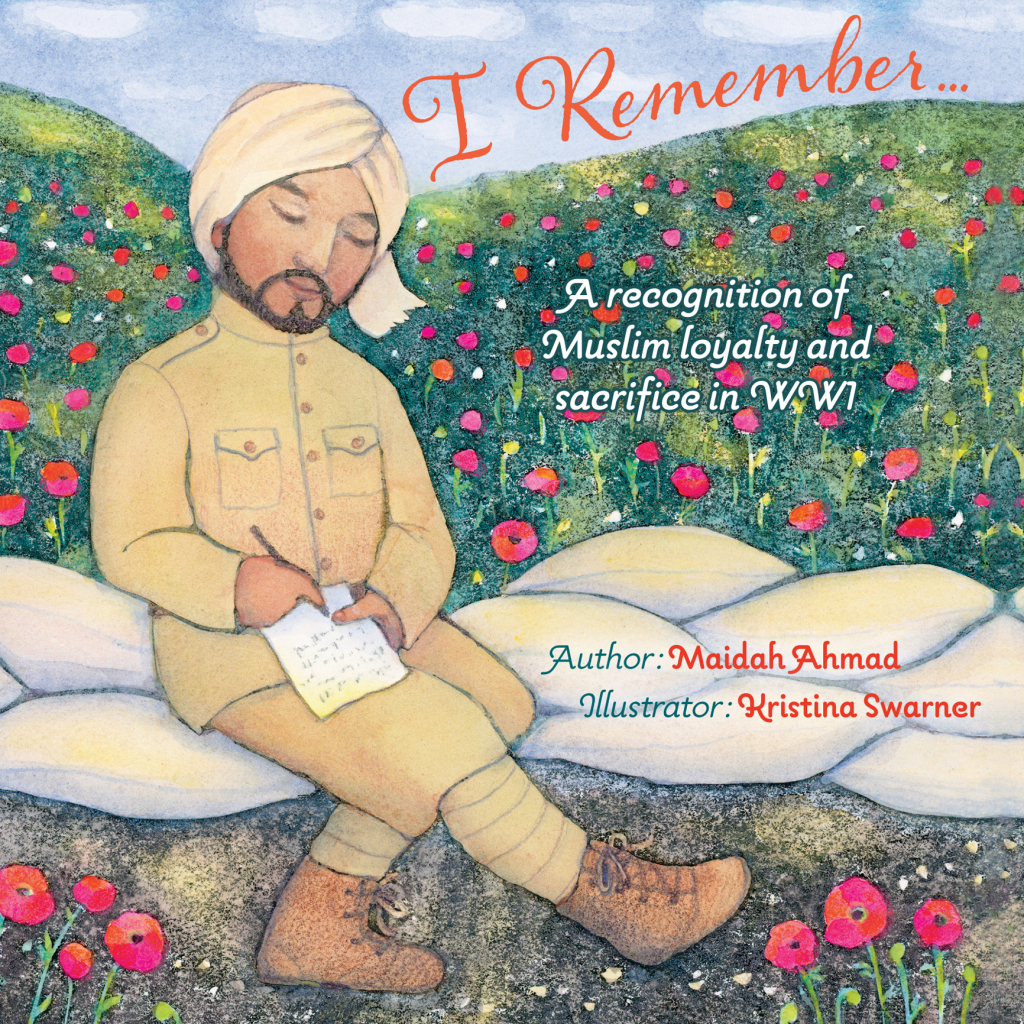 I Remember… Muslim Loyalty and Sacrifice in WW1