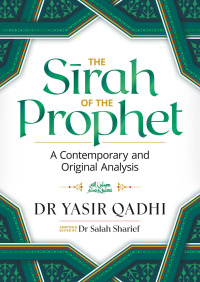 Cover image: The Sirah of the Prophet (pbuh) 9780860378730