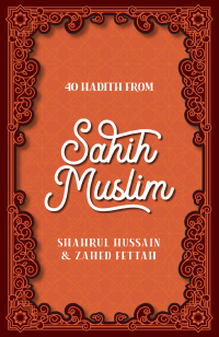 Cover image: 40 Hadith from Sahih Muslim 9780860379454