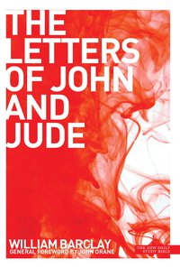 Cover image: New Daily Study Bible The Letters of John and Jude 9780715209042