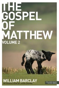 Cover image: The Gospel of Matthew - volume 2 9780715208915