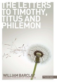Cover image: New Daily Study Bible - The Letters to Timothy, Titus & Philemon 9780715209011