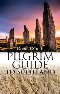 Imagen de portada: Pilgrim Guide to Scotland 9780861538621