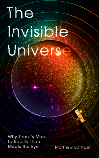 Cover image: The Invisible Universe